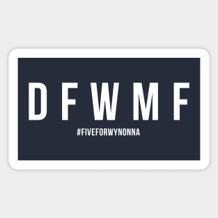 DFWMF - Wynonna Earp #FiveForWynonna Sticker